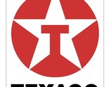 Texaco Oil Texaco Gasoline Sticker Decal R8236 - £1.54 GBP+