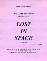 1966’s LOST IN SPACE: WELCOME STRANGER Episode #6 TV series script - $24.99