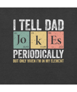 Tell Dad Jokes Unisex T-Shirt - $19.99+