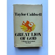 Great Lion of God by Taylor Caldwell 1970 First Edition Doubleday w/ Dus... - $23.42