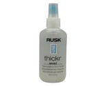 Rusk Thickr Myst Thickening 6 Oz - $15.78