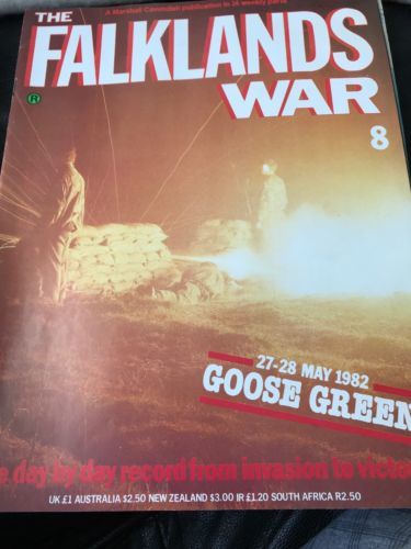 The Falklands War Weekly Cavendish #8 GOOSE GREEN 27-28 MAY 1982 - $9.87