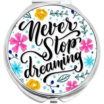 Never Stop Dreaming Compact with Mirrors - Perfect for your Pocket or Purse - £9.48 GBP