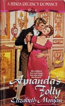 Amanda&#39;s Folly (Zebra Regency Romance) by Elizabeth Morgan / 1991 Paperback - £1.72 GBP