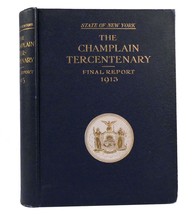 Henry Wayland Hill The Champlain Tercentenary Final Report 1913 1st Edition 1st - £119.26 GBP