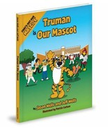 University Of Missouri That&#39;s Not Our Mascot Series Truman Is Our Mascot... - $12.86