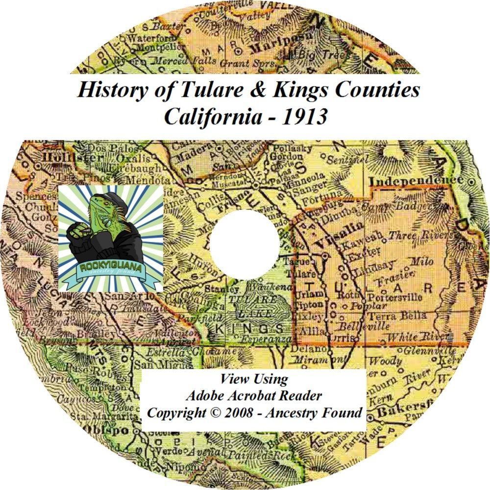 1913 History of Tulare and Kings County California CA