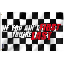 3x5 Ft If You Ain&#39;t First You&#39;re Last Flags - College Dorm Gym Man Cave Flags - £6.29 GBP