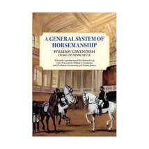 A General System of Horsemanship: Facsimile Reproduction of the Edition of 1743  - £23.21 GBP