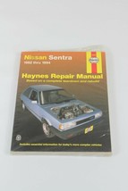 Haynes Manuals: Datsun, Nissan Sentra, 1982-1994 by John Haynes and Haynes... - £7.50 GBP