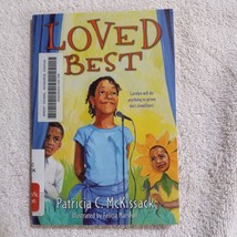 Loved Best by Patricia C. McKissack (2005, Trade Paperback, Children&#39;s) - £1.63 GBP