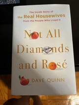 Not All Diamonds and Rosé : The Inside Story of the Real Housewives Book - £20.18 GBP