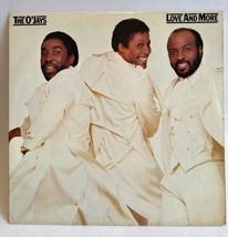 The O&#39;Jays  &quot;Love And More&quot; LP Record Album - £4.39 GBP