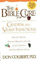 The Bible Cure Candida &amp; Yeast Infections: Ancient Truths, Natural Remedies... - £5.59 GBP