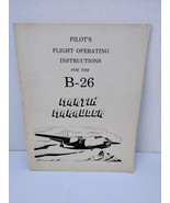 Pilot&#39;s Flight Operating Instructions for the B-26 Martin Marauder May 1981 - $29.99