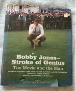 Bobby Jones--Stroke of Genius : The Movie and the Man (2004 HC/DJ/Signed) - $9.74