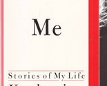 Me: Stories of My Life Hepburn, Katharine - $2.93