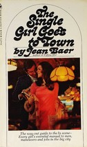 The Single Girl Goes to Town by Jean Baer / 1969 Way-Out Guide to the In-Scene - $17.09