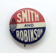 1928 Al Smith Joe Robinson Democrat Presidential Campaign Button Lost to... - $12.00