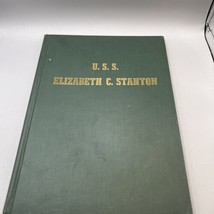 U.S.S  Elizabeth C.Stanton HC Vintage Very Rare - £96.70 GBP