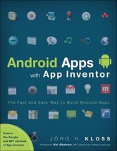 Android Apps with App Inventor: The Fast and Easy Way to Build Android Apps by J - £13.69 GBP