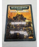 Warhammer 40K Space Marines Army Codex Book Games Workshop - $17.11