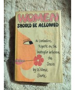 Women Should Be Allowed Wilma Shore HC DJ Ex Lib 1965 Imbroglio Between ... - £37.63 GBP
