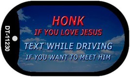 Honk If You Love Jesus Novelty Metal Dog Tag Necklace DT-11230 - £12.78 GBP