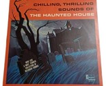 Chilling Thrilling Sounds Of The Haunted House Disney 1973 LP DQ-1257 VG - $17.02