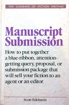 Manuscript Submission: How To Put Together A Blue-Ribbon Submission Package - £2.72 GBP