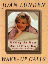 Wake-up Calls : Making the Most Out of Every Day - Cassette Tapes Audiobook - $8.54