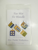 Too Hot To Handle Five Pocket Potholders Calico Moon Quilt Sewing Pattern - $5.93