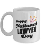 Funny Lawyer Coffee Mug - Happy National Day - 11 oz Tea Cup For Office  - $14.95