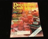 Decorating &amp; Craft Ideas Magazine June 1984 The Elegant Edible Rose - $10.00