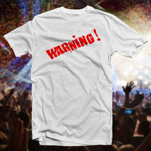 Warning! Cotton T-SHIRT Danger - $23.64+