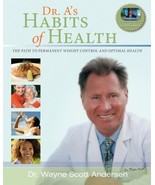 Dr. A&#39;s Habits of Health : The Path to Permanent Weight Control and Opti... - $11.01 CAD