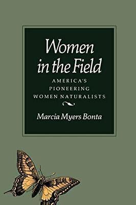 Primary image for Women in the Field: America's Pioneering Women Naturalists