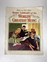 How To Use Your Basic Library of the World’s Greatest Music Sheet Music - £7.89 GBP