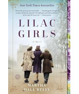 Woolsey-Ferriday Ser.: Lilac Girls : A Novel by Martha Hall Kelly (2017,... - $5.94