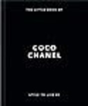 Little Book of Coco Chanel: Her Life, Work and Style (The Little Book of...) - £8.17 GBP