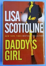 Daddy&#39;s Girl by Lisa Scottoline (2007, Hardcover Book) - £3.14 GBP