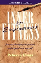 Inner Fitness for Empowerment [Perfect Paperback] Rebecca Evans - $93.29 MXN