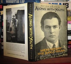 Peter Griffin - Ernest Hemingway ALONG WITH YOUTH Hemingway the Early Years 1st - £38.12 GBP