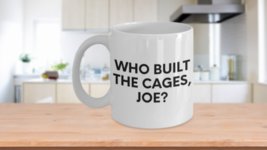 Who Built The Cages Joe Mug Pro Trump Anti Biden Funny Sarcasm Coffee Cup - £14.88 GBP