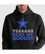 Dallas Cowboys Custom Hoodie - "Here We Gooo" (Black XL) - $23.99