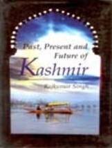 Past Present and Future of Kashmir [Hardcover] - £20.46 GBP