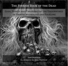 The Finnish Book of the Dead: Gods, Spirits and Creatures of the Underworld in F - £32.77 GBP