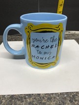 Friends Collectible￼ Blue Coffee Mug “You’re The Rachel To My Monica” (DCB4) - £4.71 GBP