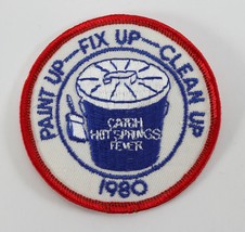 Vintage 1980 Paint Up Fix Up Clean Up Catch Hot Spring Boy Scouts BSA Camp Patch - £8.73 GBP