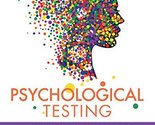 Psychological Testing J. Gregory Robert - $6.36
